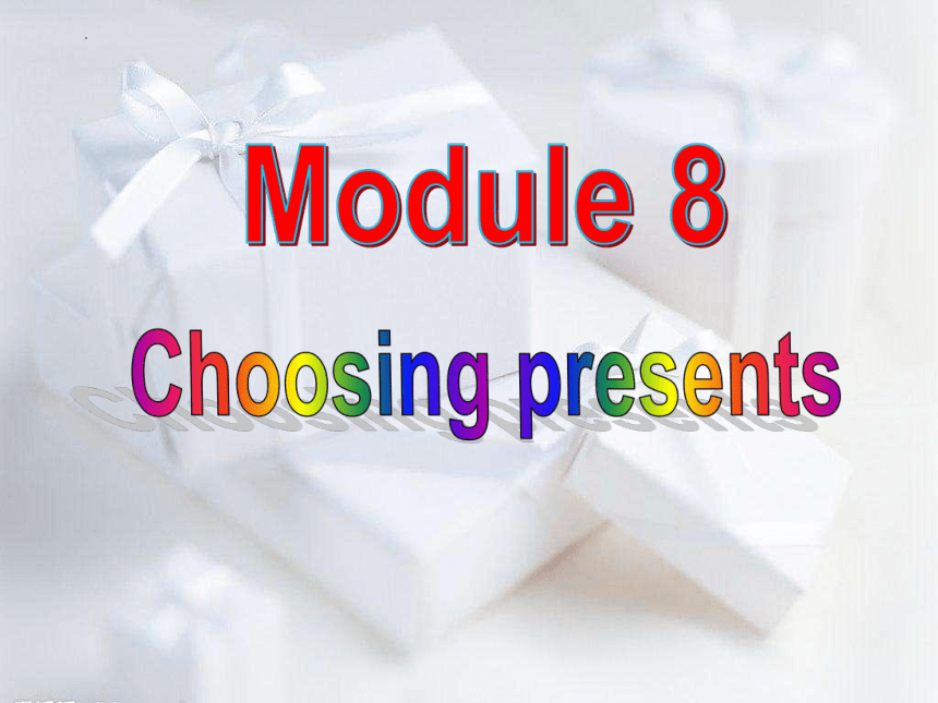 外研版七年级上册Module 8 Choosing presents Unit 1 I always like birthday parties.教学课件(共23张PPT)