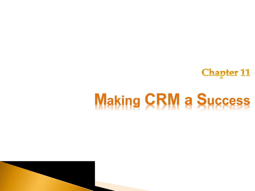 11Making CRM a Success 课件(共32张PPT)- 《客户关系管理（英文版）》同步教学（人民大学版）