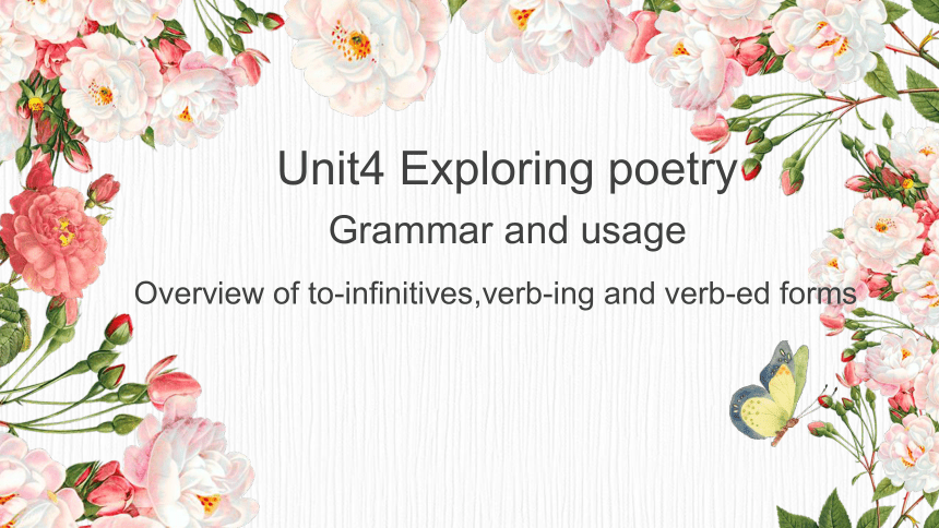 牛津译林版（2019）选择性必修 第一册Unit 4 Exploring poetry Grammar1 课件(共106张PPT)