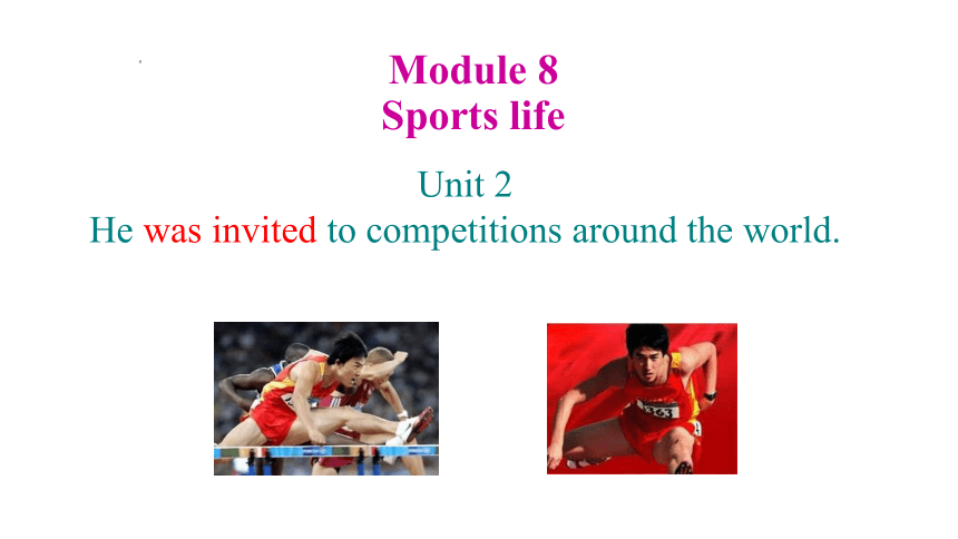 外研版九年级上册Module8  Sports life Unit2课件(共25张PPT)