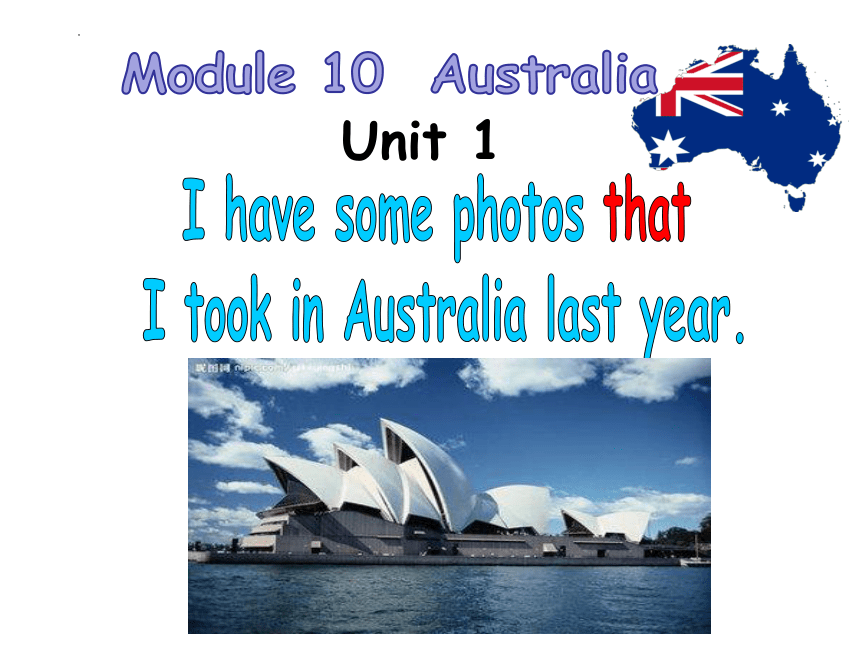 外研版九年级上册Module 10 Australia Unit 1 课件(共30张PPT，内嵌音频)