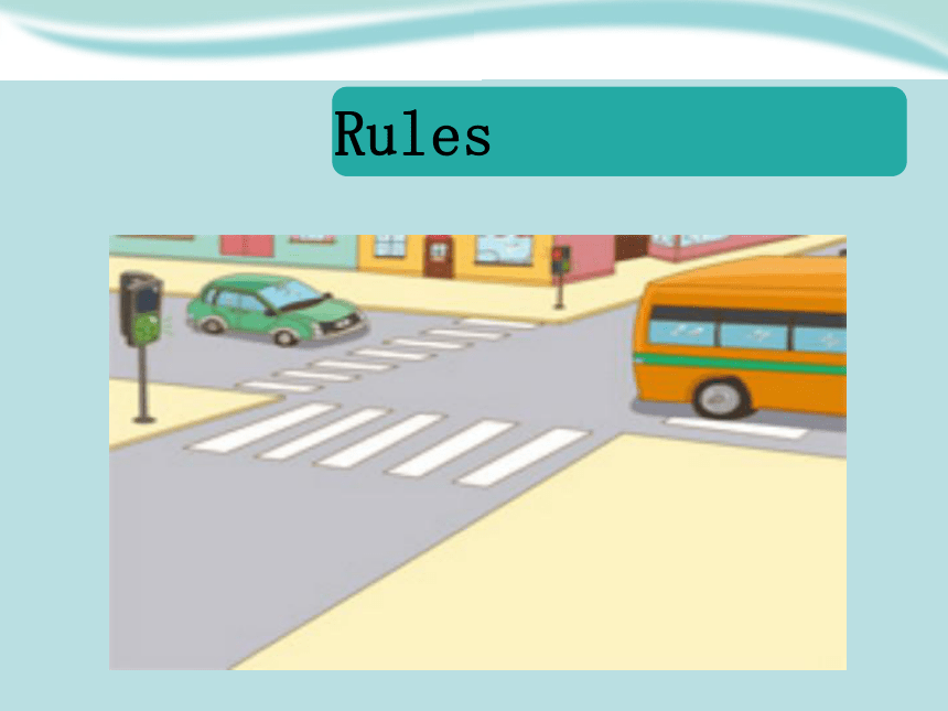 Module  3 Unit 2 Rules  课件(共14张PPT)