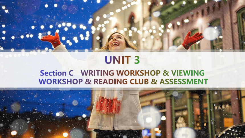 北师版（2019）必修第一册UNIT 3 Celebrations　WRITING WORKSHOP & READING CLUB & ASSESSMENT课件(共38张PPT)