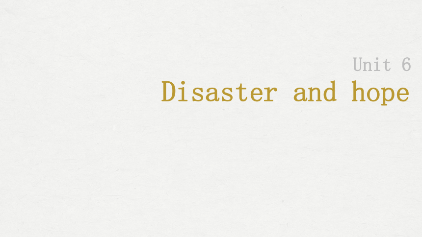 外研版（2019）必修三Unit 6 Disaster and hope Listening Extreme Weather Conditions课件(共16张PPT，内镶嵌音频)