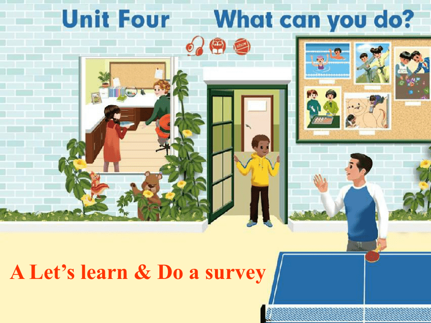 Unit 4 What can you do?Part  A Let’s learn课件(共18张PPT)