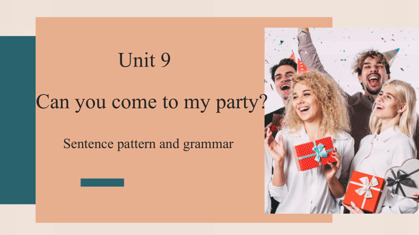 【大单元整合】Unit 9 Can you come to my party?语法句型课件