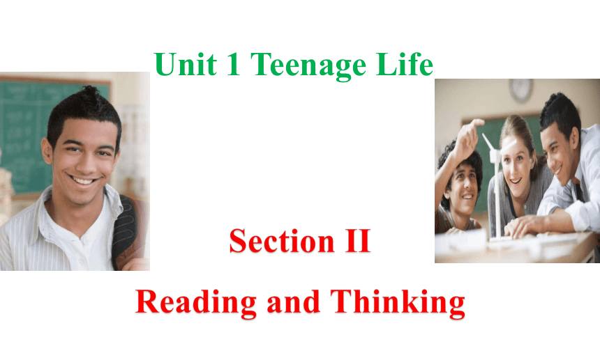 人教版（2019）  必修第一册  Unit 1 Teenage Life  Reading and Thinking课件（共33张ppt）