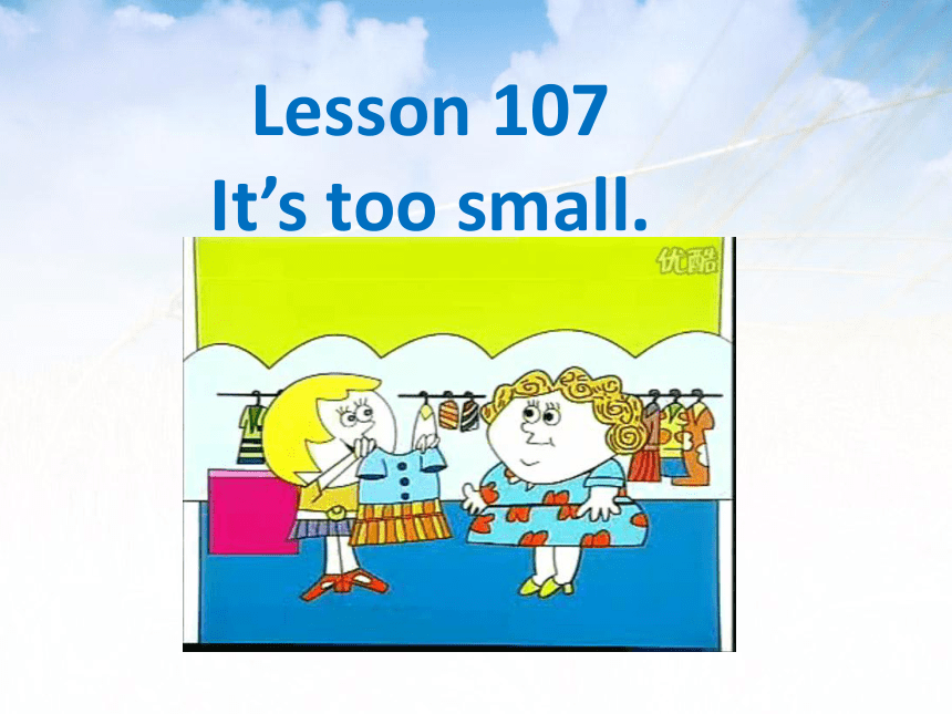 新概念英语第一册Lesson 107-108课件 (共66张PPT)