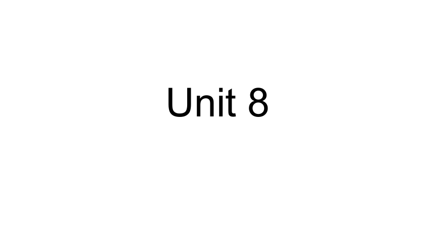 Unit 8 第二课时课件