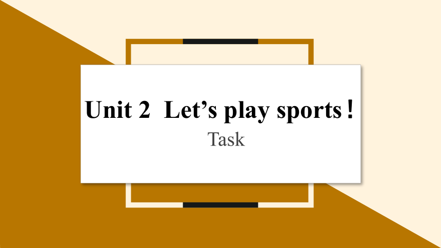 牛津译林版七年级上册 Unit 2  Let's play sports Period 6 Task课件(共26张PPT)