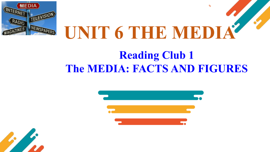 北师大版（2019）  选择性必修第二册  Unit 6 The Media  Reading Club课件(共18张PPT)