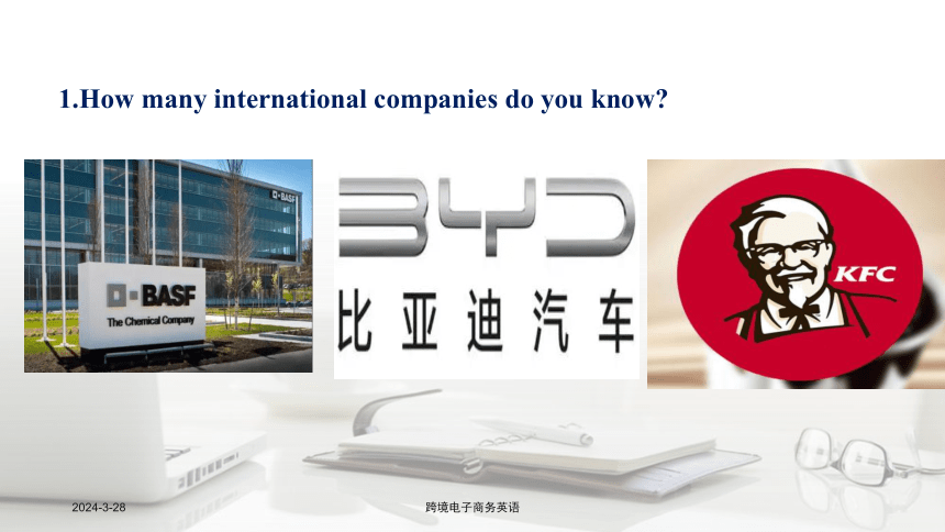 Lesson 2International Companies 课件(共53张PPT）- 《跨境电子商务英语》同步教学（重庆大学·2022）