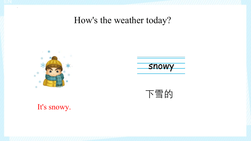 Unit 4 How's the weather today ？Lesson 23    课件  (共23张PPT)