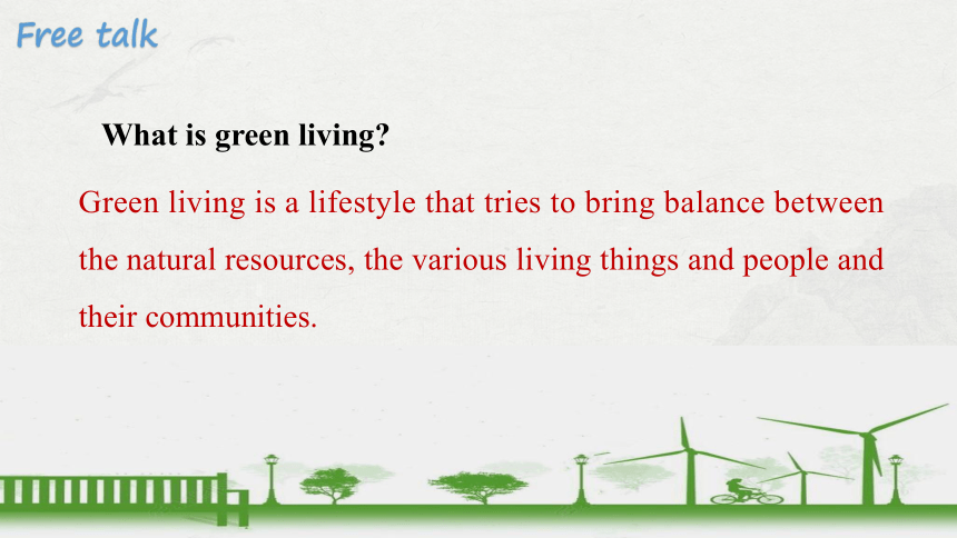 北师大版（2019）必修 第三册Unit 8 Green living Topic Talk   课件 (共19张PPT，内镶嵌音频)