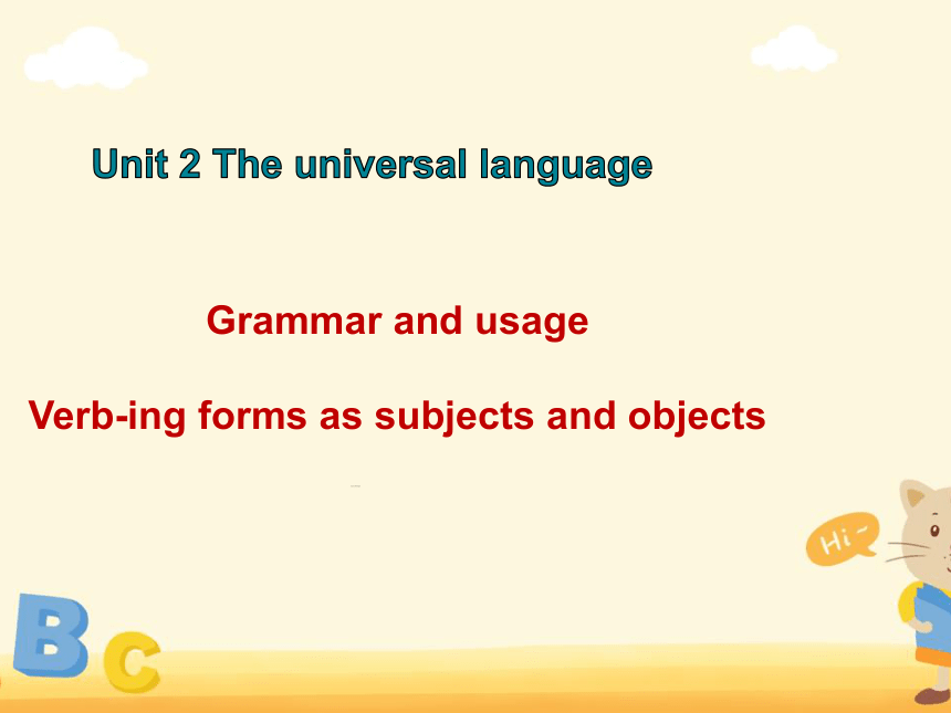 牛津译林版（2019）选择性必修第一册课件 unit2The Universal Language Grammar and usage课件(共37张PPT)