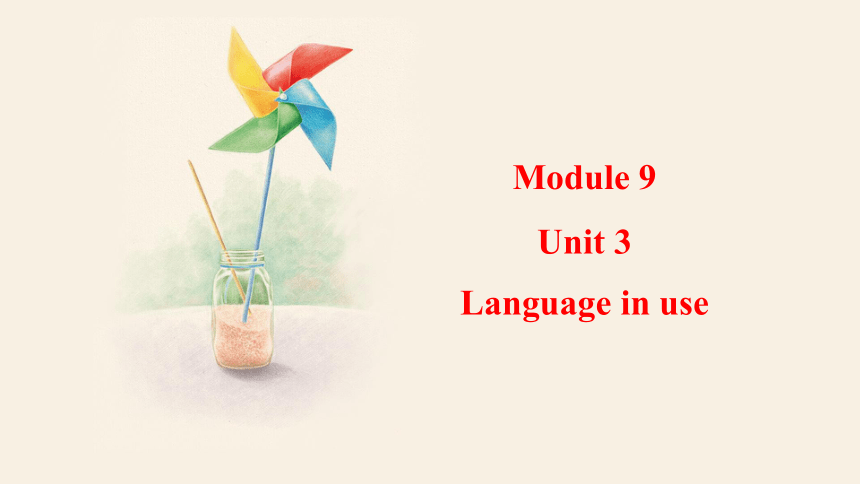 Module 9 Friendship Unit 3 Language in use 课件 +嵌入音频(共26张PPT)