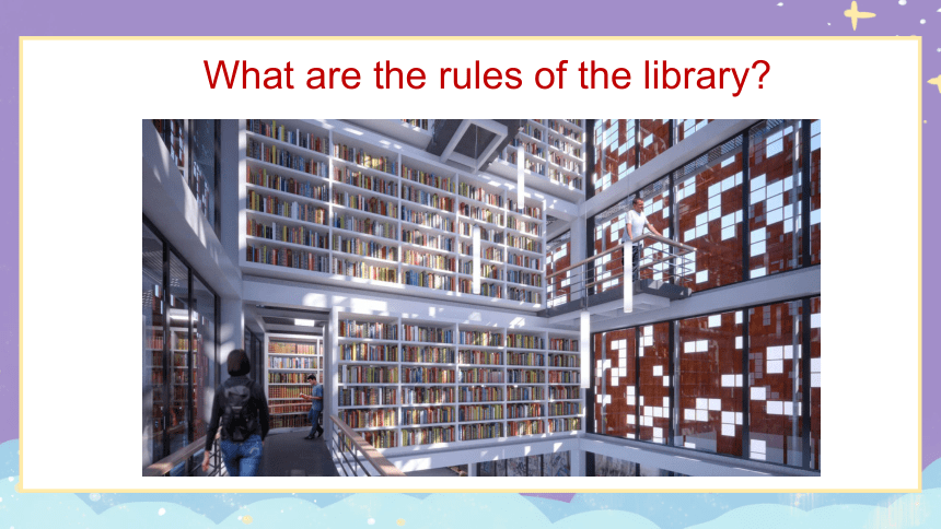Module 10 Unit 1   Don't talk in the library.课件(共29张PPT)