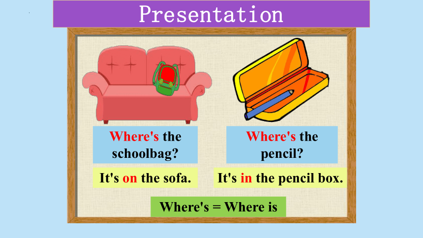 Unit 4 Where's my  schoolbag? SectionA 2a-2d 课件(共21张PPT)