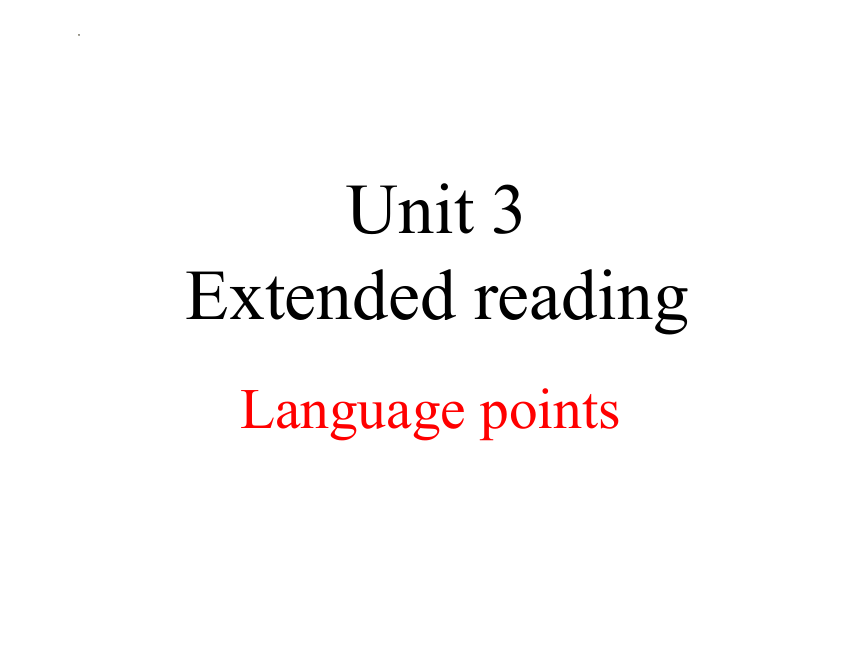 译林版（2019）选择性必修 第一册Unit 3 The art of painting Extended reading语言点 课件（39张）