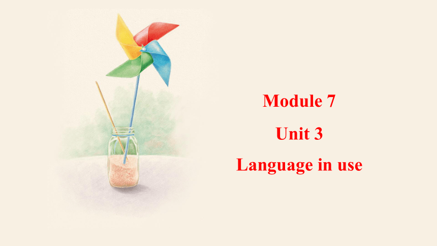 Module 7 Summer in Los Angeles  Unit 3 Language in use  课件 (共31张PPT)