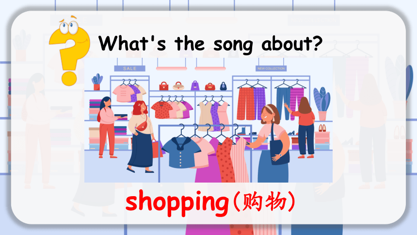 Unit 6 Shopping Part A Let's talk & Let's play课件 （共30张PPT）
