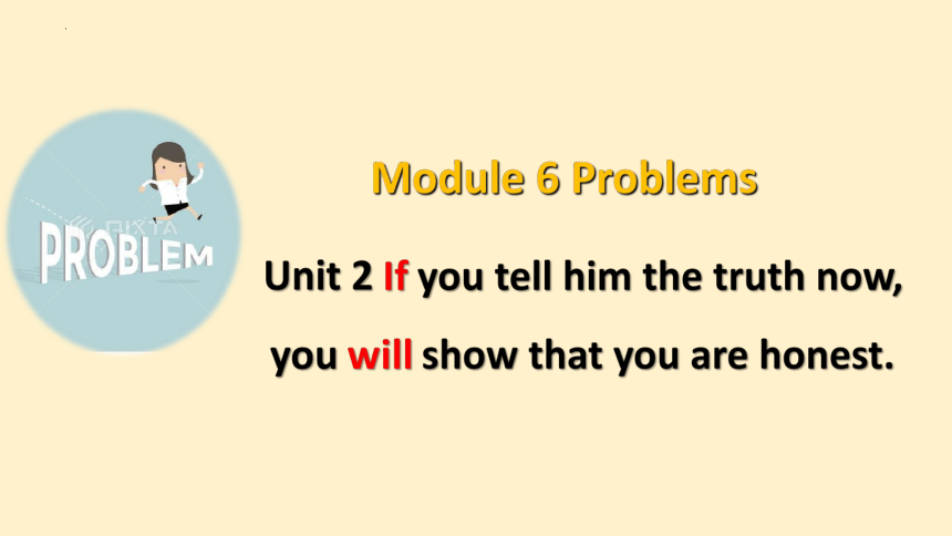 外研版九年级上册Module 6 Problems Unit 2  课件(共22张PPT)