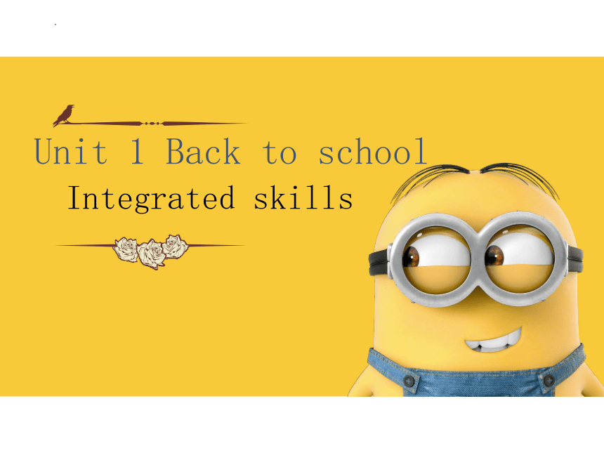 牛津译林版（2019）必修第一册Unit 1Back to school Integrited  skills课件(共23张PPT)