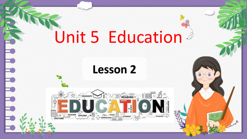 北师大版（2019） 选择性必修 第二册Unit 5 Education Lesson 2 The Objectives of education课件(共23张PPT，内镶嵌视频和音频)