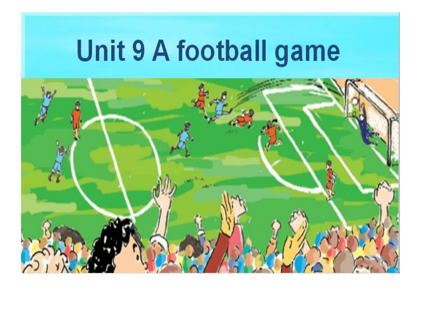 北师大版（一起）五年级下Unit 9 A football game 复习课件