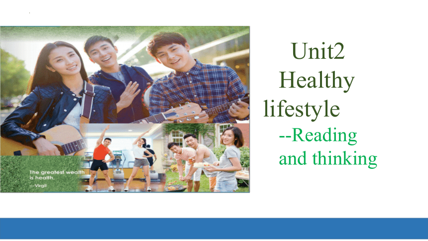 人教版（2019）选择性必修 第三册Unit2 Healthy Lifestyle Reading and Thinking课件(共15张PPT)