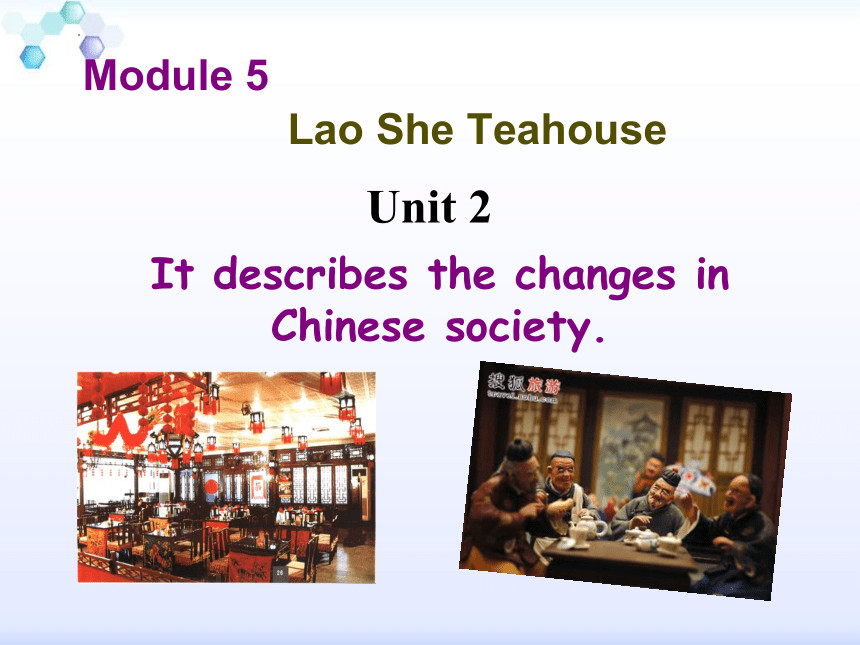 Module 5 Unit 2  It descibes the changes in Chinese society.课件(共17张PPT)