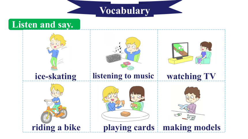 Unit 7 Hobbies Vocabulary & Target 课件(共24张PPT)