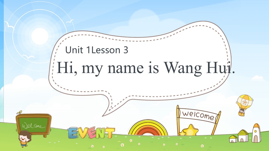 2022-2023学年中职英语人教版（中职三年制） 第一册Unit 1 Lesson 3 I'm Wang Hui.课件（24张PPT）