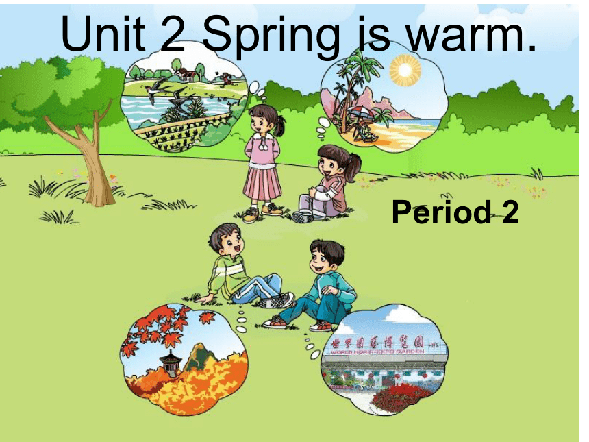 Unit 2 Spring is warm 课件（共18张PPT）