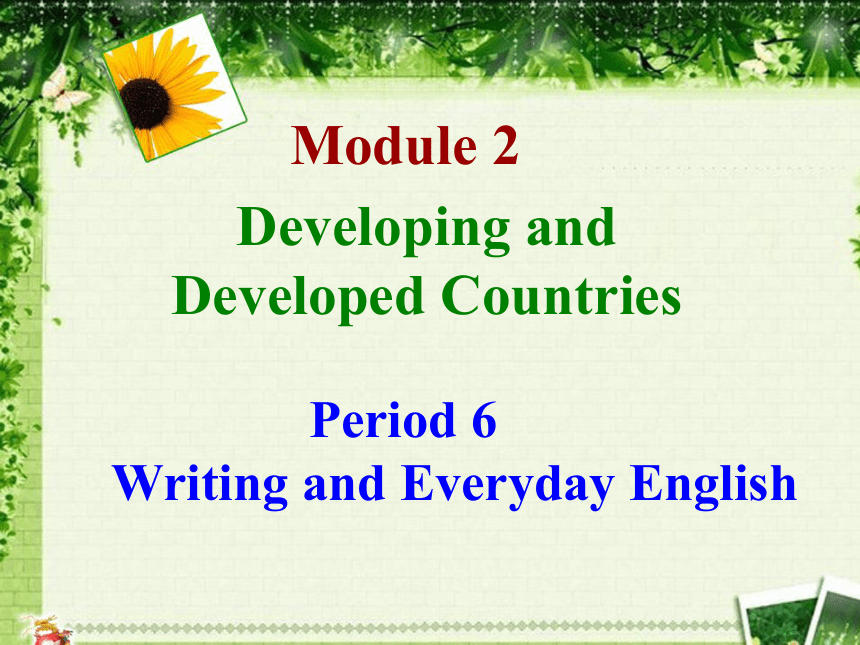 外研版必修三Module 2 Developing and Developed Countries写作课件(共33张PPT)