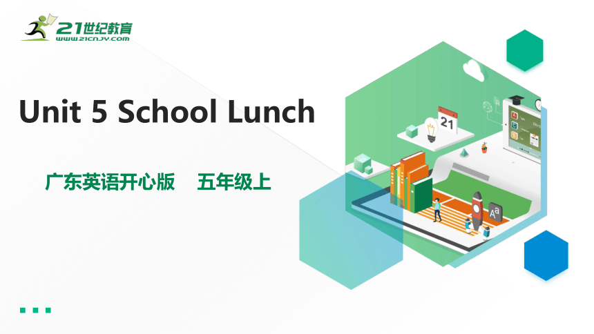 Unit 5 School Lunch 第四课时 Reading&writing 课件(共18张PPT)