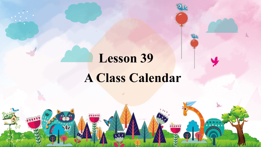 冀教版七年级上册Unit 7 Days and Months Lesson 39  A Class Calendar课件(共28张PPT)