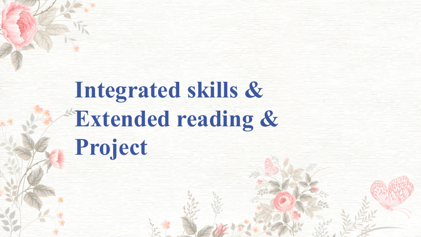 译林版（2019）必修 第一册Unit 3 Getting along with others Integrated skills & reading & Project课件(共55张PPT)