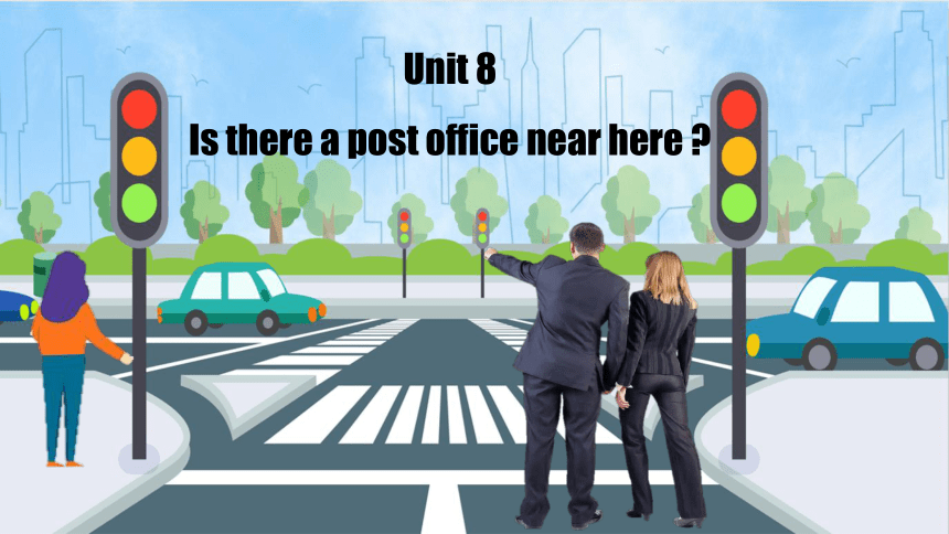（新课标）Unit 8 Section A 1a-1c 课件+听力音频 （新目标英语七下 Unit 8 Is there a post office near here?）