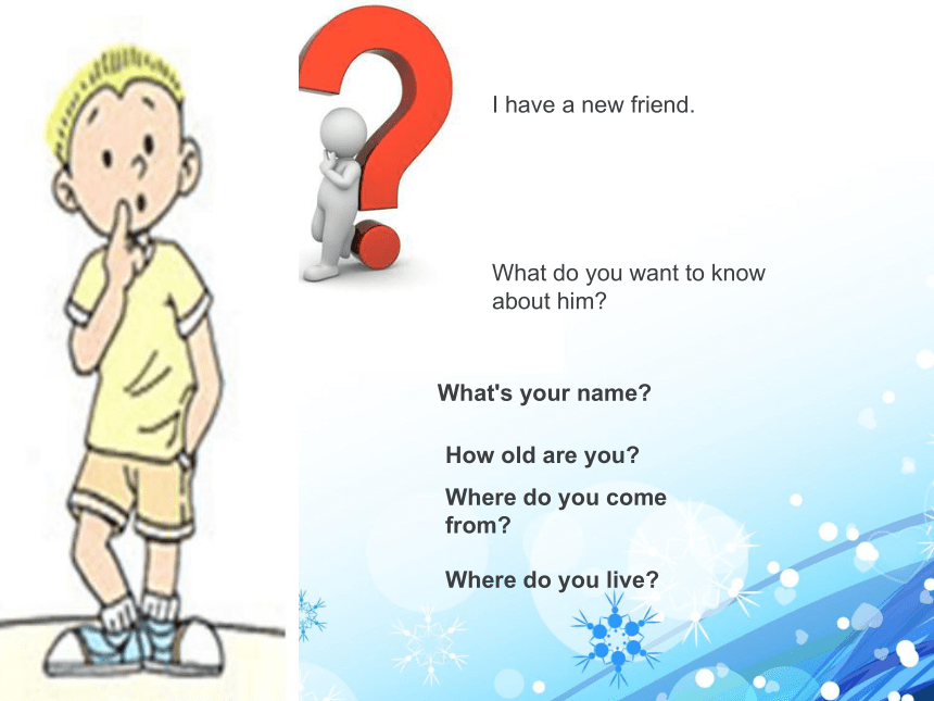 Unit1 We have new frlends(Lesson6) 课件（共41张ppt)