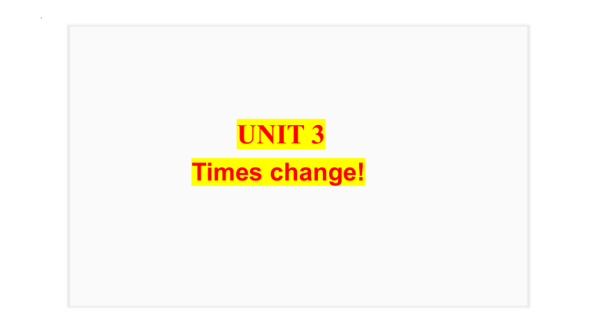 外研版（2019）选择性必修第二册Unit 3 Times change! 词汇复习课件(共18张PPT)