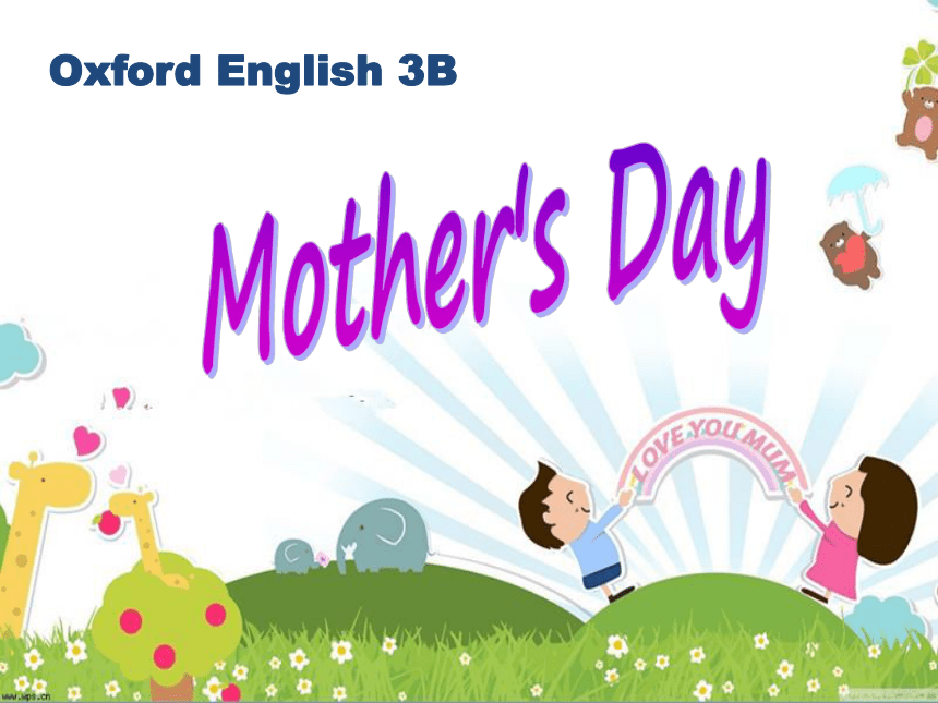 Module 4 Things we enjoy. Unit 11 Mother's Day 课件（32张ppt）
