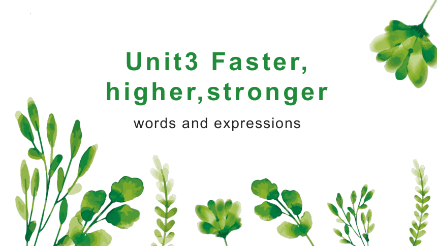 外研版（2019）选择性必修第一册Unit3 Faster, higher, stronger Words and Expressions 词汇拓展课件(10张ppt)