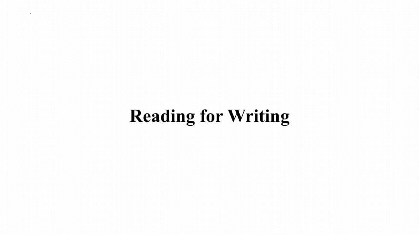 人教版（2019）必修二Unit 4 History and Traditions Reading for Writing & Assessing Your Progress 课件(共30张PPT)