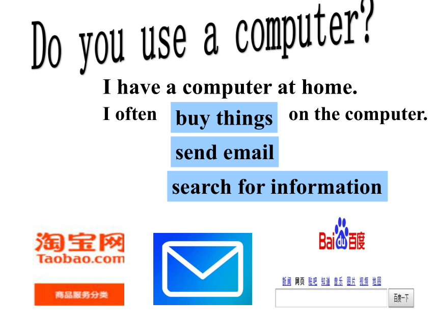 Module 7 Computers Unit 2 When do you use a computer?课件