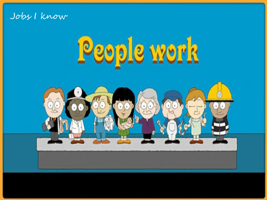 Unit6 Jobs Lesson1 课件(38张PPT)