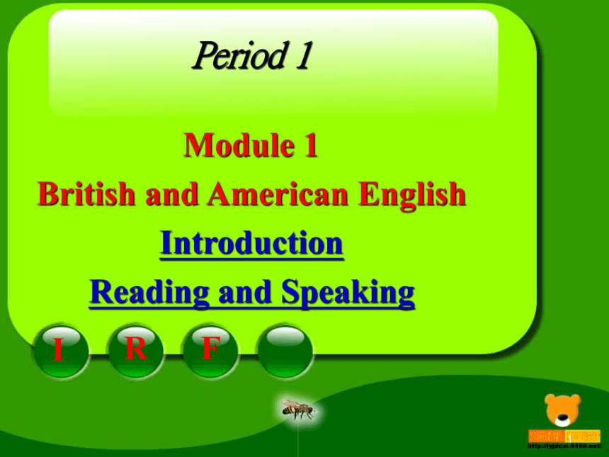 外研版必修5 Module 1 British and American English Reading and Speaking (共65张PPT)