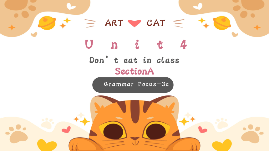 Unit 4 Don't eat in class. SectionA Grammar focus-3c 课件