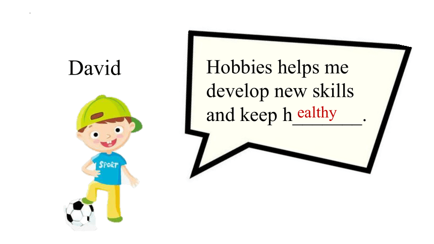 Module 6 Unit 2 Hobbies can make you grow as a person. 课件（38张PPT）2022-2023学年外研版英语八年级下册