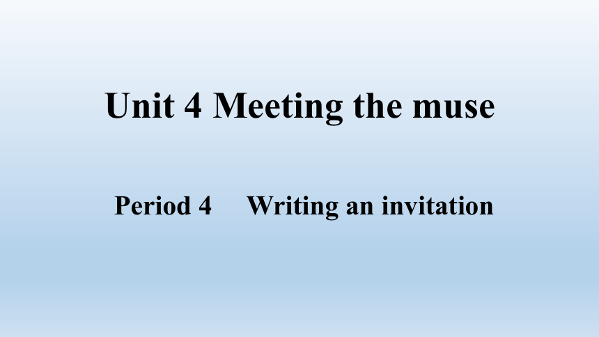 外研版（2019）选择性必修第一册 Unit4 Meeting the muse Developing_ideas and Presenting ideas精品课件(共10张PPT)